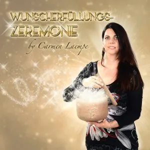 Wunscherfllungs-Zeremonie 1400x1400