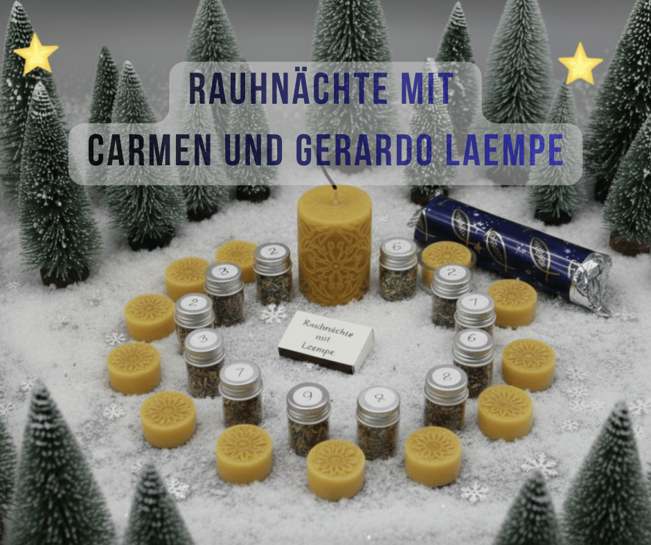 Rauhnächte mit Carmen Laempe und Gerardo Laempe